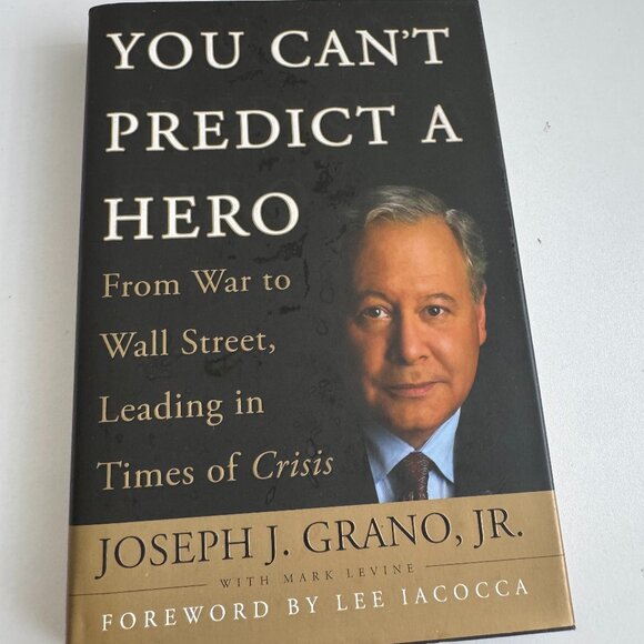 You Can’t Predict a Hero – Joseph J. Grano Jr. (Hardcover, 2009) - Picture 1 of 5
